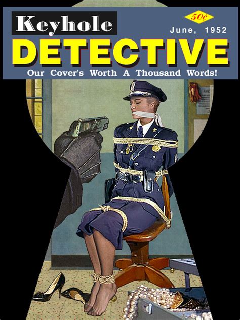 detective gagged|Deep Trouble For The Investigative Reporter .